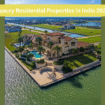 Luxury Residential Properties in India 2025