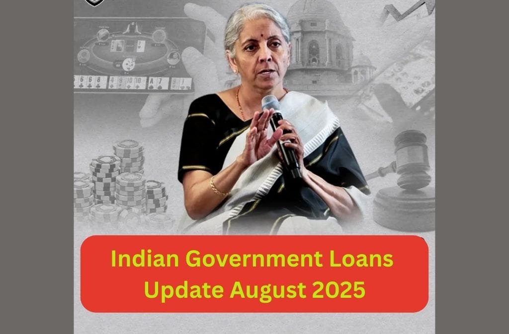 Indian Government Loans Update August 2025